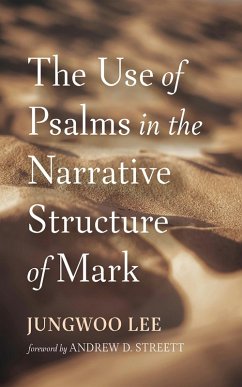 Cover The Use of Psalms in the Narrative Structure of Mark (eBook, ePUB)