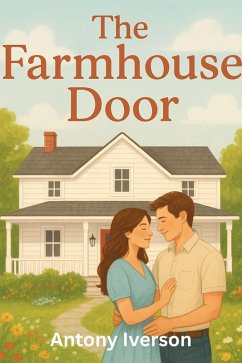 Cover The Farmhouse Door (Romance In Willow Creek, #45) (eBook, ePUB)
