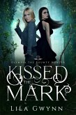 Kissed the Mark (Olympia the Bounty Hunter, #1) (eBook, ePUB) Kissed the Mark (Olympia the Bounty Hunter, #1) (eBook, ePUB)