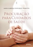 Procuração para cuidados de saúde - 1 ed - 2026 (eBook, ePUB) Procuração para cuidados de saúde - 1 ed - 2026 (eBook, ePUB)
