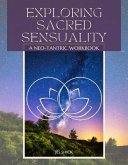 Exploring Sacred Sensuality (eBook, ePUB)