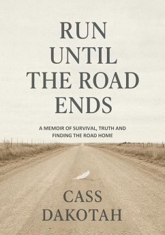 Run Until The Road Ends (eBook, ePUB) Cover Run Until The Road Ends (eBook, ePUB)