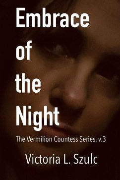 Cover Embrace of the Night (The Vermilion Countess Series, #3) (eBook, ePUB)