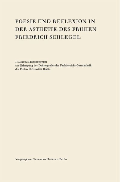 Poesie und Reflexion in der Ästhetik des Frühen Friedrich Schlegel (eBook, PDF)