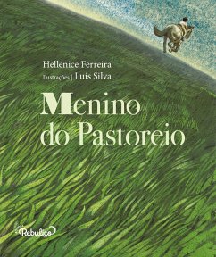 Menino do Pastoreio (eBook, ePUB) - Ferreira, Hellenice
