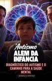 'Autismo' além da infância (eBook, ePUB)