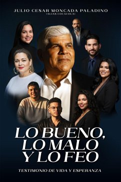 Cover Lo Bueno, Lo Malo y Lo Feo (eBook, ePUB)