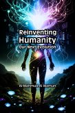 Reinventing Humanity (eBook, ePUB)