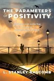 The Parameters Of Positivity (eBook, ePUB)