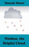 Nimbus, the Helpful Cloud (eBook, ePUB) Nimbus, the Helpful Cloud (eBook, ePUB)