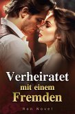 Verheiratet mit einem Fremden (eBook, ePUB) Verheiratet mit einem Fremden (eBook, ePUB)