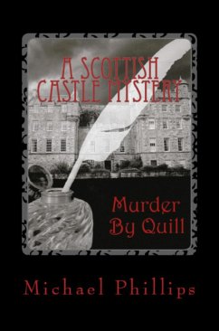 Murder by Quill (eBook, ePUB) - Phillips, Michael Murder by Quill (eBook, ePUB) - Phillips, Michael