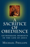 A Sacrifice of Obedience (eBook, ePUB) A Sacrifice of Obedience (eBook, ePUB)