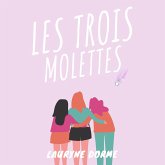 Les Trois Molettes (MP3-Download) Les Trois Molettes (MP3-Download)