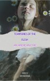 Territories of the Flesh: An American Lyric (Angela Nancy's Poetry Collection) (eBook, ePUB) Territories of the Flesh: An American Lyric (Angela Nancy's Poetry Collection) (eBook, ePUB)