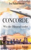 Concorde - Wo der Himmel endet (eBook, ePUB)
