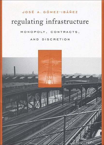 Regulating Infrastructure (eBook, ePUB) Regulating Infrastructure (eBook, ePUB)