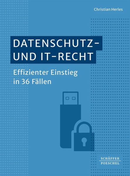 Datenschutz- und IT-Recht (eBook, PDF) Datenschutz- und IT-Recht (eBook, PDF)