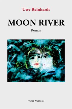 Moon River (eBook, PDF) - Reinhardt, Uwe
