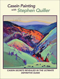Casein Painting with Stephen Quiller (eBook, ePUB) - Quiller, Stephen