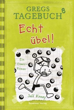 Cover Echt übel! / Gregs Tagebuch Bd.8  (Mängelexemplar)