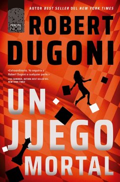 Un juego mortal (eBook, ePUB) - Dugoni, Robert