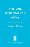 The One Who Walked Away (eBook, ePUB)