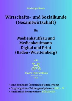Wirtschafts- und Sozialkunde (Gesamtwirtschaft) für Medienkauffrau und Medienkaufmann Digital und Print (Baden-Württemberg) (eBook, ePUB) Cover Wirtschafts- und Sozialkunde (Gesamtwirtschaft) für Medienkauffrau und Medienkaufmann Digital und Print (Baden-Württemberg) (eBook, ePUB)