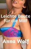 Leichte Beute für die Milf (eBook, ePUB)
