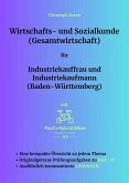 Wirtschafts- und Sozialkunde (Gesamtwirtschaft) für Industriekauffrau und Industriekaufmann (Baden-Württemberg) (eBook, ePUB)