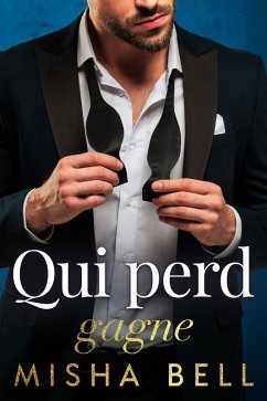Qui perd gagne (eBook, ePUB) - Bell, Misha