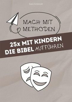 Cover 25x mit Kindern die Bibel aufführen (eBook, ePUB)