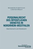 Personalrecht des Öffentlichen Dienstes in Nordrhein-Westfalen (eBook, PDF) Personalrecht des Öffentlichen Dienstes in Nordrhein-Westfalen (eBook, PDF)