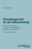 Verwaltungsrecht für die Fallbearbeitung (eBook, PDF) Verwaltungsrecht für die Fallbearbeitung (eBook, PDF)