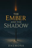 The Ember and the Shadow (Fire and Metal, #2) (eBook, ePUB)