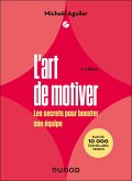 L'Art de motiver - 2e éd (eBook, ePUB)