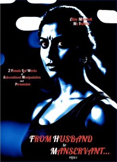 From Husband to Manservant... Plus-1 (eBook, ePUB) - Marriott, Elise; Indira