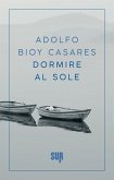 Dormire al sole (eBook, ePUB) Dormire al sole (eBook, ePUB)