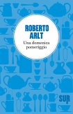 Una domenica pomeriggio (eBook, ePUB) Una domenica pomeriggio (eBook, ePUB)