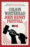 John Henry Festival (eBook, ePUB)