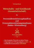 Wirtschafts- und Sozialkunde (Gesamtwirtschaft) für Personaldienstleistungskauffrau und Personaldienstleistungskaufmann (Baden-Württemberg) (eBook, ePUB)