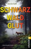 Schwarzwaldglut (eBook, ePUB) Schwarzwaldglut (eBook, ePUB)