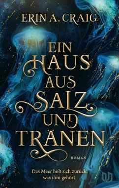 Ein Haus aus Salz und Tränen (eBook, ePUB) - Craig, Erin A.