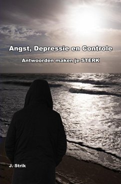 Angst, Depressie en Controle (eBook, ePUB) - Strik, J.