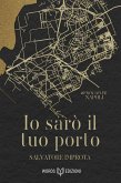 Io sarò il tuo porto (eBook, ePUB)