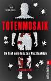 Totenmosaik. Du bist sein letztes Puzzlestück (eBook, ePUB)