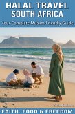 Halal Travel South Africa - Your Complete Muslim-Friendly Guide (eBook, ePUB)