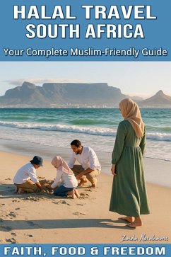 Cover Halal Travel South Africa - Your Complete Muslim-Friendly Guide (eBook, ePUB)