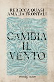 Cambia il vento (eBook, ePUB) Cambia il vento (eBook, ePUB)