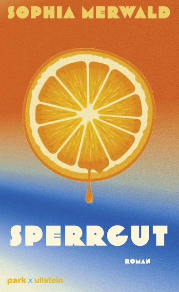 Sperrgut (eBook, ePUB) Sperrgut (eBook, ePUB)